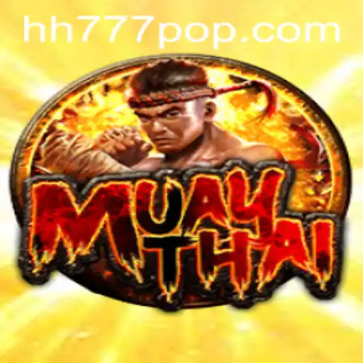 Exploring MuayThai: The Art of Eight Limbs and the Game Dynamics of HH777