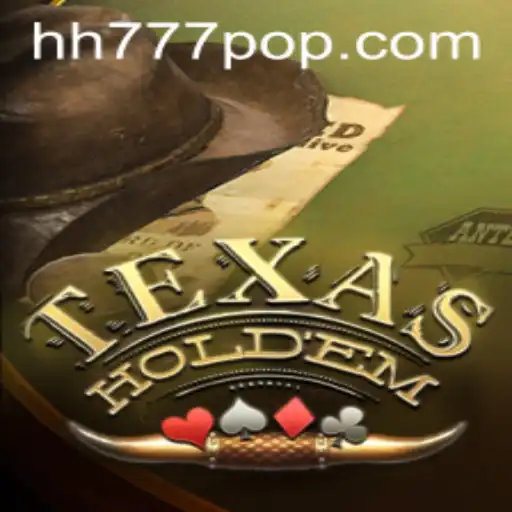Mastering Texas Holdem: A Comprehensive Guide with a Focus on HH777 Strategy